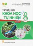 VỞ THỰC HÀNH KHOA HỌC TỰ NHIÊN LỚP 8 - TẬP 1 (Kết nối tri thức với cuộc sống)